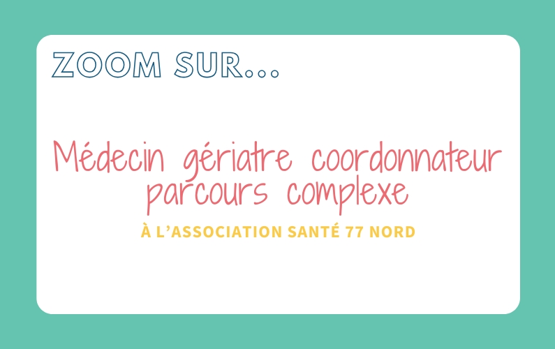 Médecin Gériatre coordonnateur parcours complexes