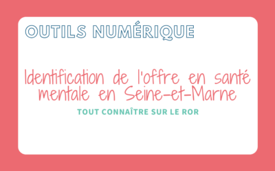 Le DAC Santé 77 Nord contribue à faciliter l’identification de l’offre en santé mentale en Seine-et-Marne