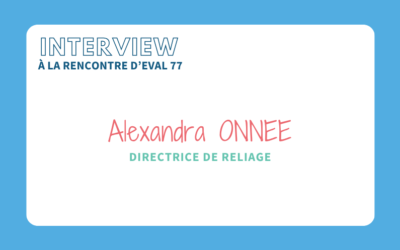 A LA RENCONTRE D’EVAL 77